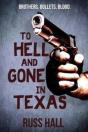 To Hell And Gone In Texas - Preview