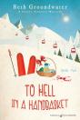To Hell In A Handbasket - Preview