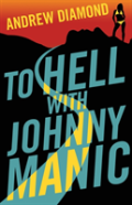 To Hell With Johnny Manic