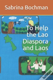 Capa do artigo To Help The Lao Diaspora And Laos