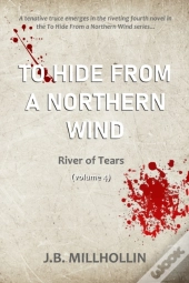 To Hide From A Northern Wind