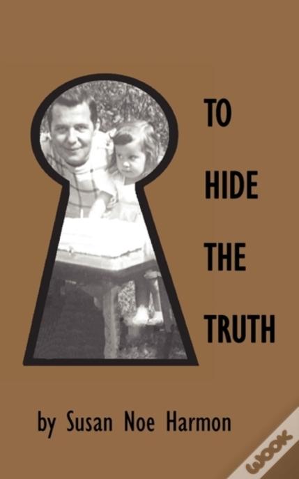 To Hide The Truth