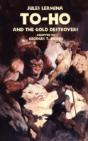 To-Ho And The Gold Destroyers - Preview