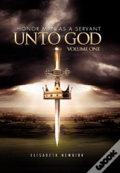 To Honor Man As Servant Unto God
