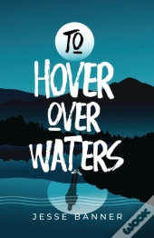 To Hover Over Waters