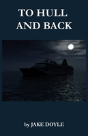 To Hull And Back - Preview