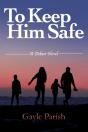 To Keep Him Safe - Preview