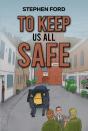 To Keep Us All Safe - Preview