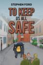 To Keep Us All Safe - Preview