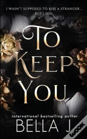 To Keep You
