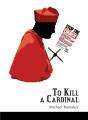To Kill A Cardinal - Preview