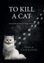 To Kill A Cat - Preview