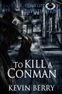 To Kill A Conman - Preview
