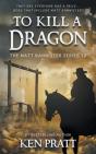 To Kill A Dragon: A Christian Western No - Preview