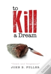 Capa do artigo To Kill A Dream: Death And Vengeance