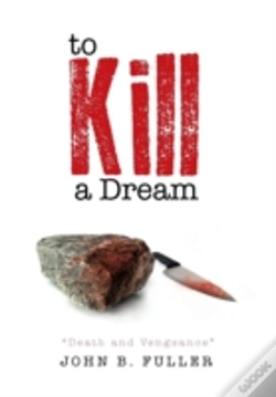 Capa do artigo To Kill A Dream: Death And Vengeance