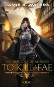 To Kill A Fae