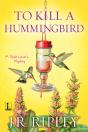 To Kill A Hummingbird - Preview