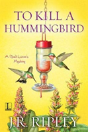 To Kill A Hummingbird - Preview