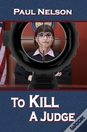 Capa do artigo To Kill A Judge