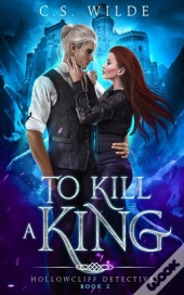 To Kill A King