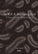 To Kill A Mockingbird Classroom Questions