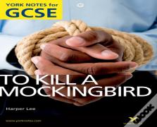 To Kill A Mockingbird: York Notes Gcse (Grades A*-G)