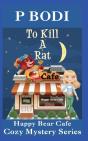 To Kill A Rat: Happy Bear Cafe Cozy Myst - Preview