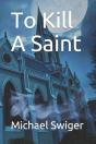 To Kill A Saint - Preview