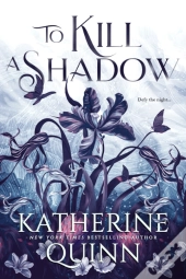 To Kill A Shadow