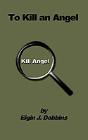To Kill An Angel - Preview