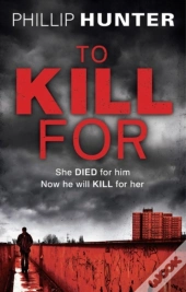 To Kill For
