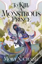 To Kill These Monstrous Gods