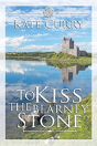 To Kiss The Blarney Stone - Preview