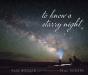 To Know A Starry Night - Preview