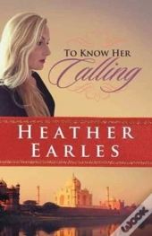 To Know Her Calling
