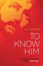 To Know Him - Preview