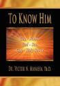 To Know Him - Preview