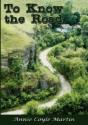 To Know The Road - Preview