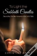To Light The Sabbath Candles