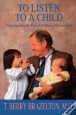 Capa do artigo To Listen To A Child & Understanding The Normal Problems Of Growing Up