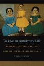 To Live An Antislavery Life - Preview