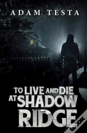 Capa do artigo To Live And Die At Shadow Ridge