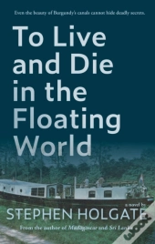 To Live And Die In The Floating World
