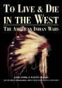 To Live And Die In The West - Preview