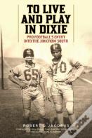 To Live And Play In Dixie