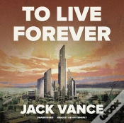 Capa do artigo To Live Forever