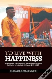 To Live With Happiness