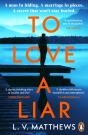 To Love A Liar - Preview