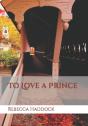 To Love A Prince - Preview